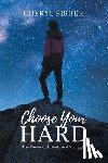 Fisher, Cheryl - Choose Your Hard