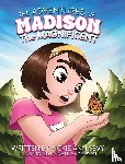 Sevy, Vickie Ann - The Adventures of Madison the Magnificent
