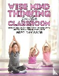 Davidson, Cher - Wise Mind Thinking for the Classroom