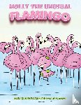 Clemens, Erin, Puccetti, Kristin - Molly the Unusual Flamingo