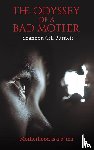 Burnett, Shannon Gill - The Odyssey of a Bad Mother