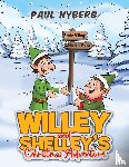 Nyberg, Paul - Willey and Shelley’s Christmas Adventure