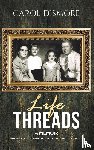 Dismore, Carol - Life Threads – A Memoir