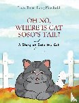 Newbold, Lucy Dora Feng - Oh No, Where Is Cat Soso’s Tail?