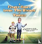 Rawls, Stan - A Father's Guide to Loving Your Neighbor as Yourself
