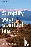 Whitney, Donald S. - Simplify Your Spiritual Life
