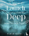 Trent, Sarah - Launch Out Into the Deep
