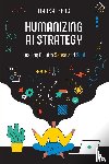 Feng, Tiankai - Humanizing AI Strategy