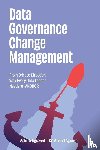 Agrawal, Aakriti, Agrawal, Arvind - Data Governance Change Management