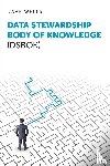 Wells, Dave - Data Stewardship Body of Knowledge (DSBOK)