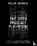 Koenders, Willem - The Data Product Playbook