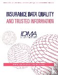 Insurance Data Management Association - Insurance Data Quality and Trusted Information