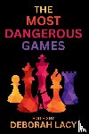  - The Most Dangerous Games