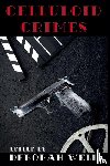  - Celluloid Crimes