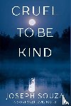 Souza, Joseph - Cruel to Be Kind