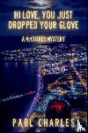 Charles, Paul - Hi Love, You Just Dropped Your Glove