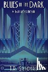 Sanders, J. R. - Blues in the Dark