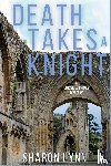 Lynn, Sharon - Death Takes a Knight