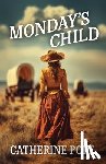 Pope, Catherine - Monday's Child