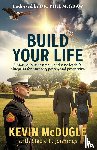 McDugle, Kevin - Build Your Life