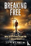 Antoine, Stephen J. - Breaking Free