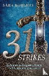 Roberts, Sara - 31 Strikes