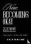 Sweeney Francoforte, Rachel - Now, Becoming Okay