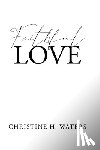 Waters, Christine H. - Faithful Love