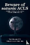 Momah MD, Tobe - Beware of Satanic ACLS