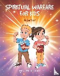 Whitehead, Amy - SPIRITUAL WARFARE FOR KIDS