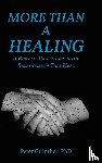 Guinther, Peter - More Than a Healing