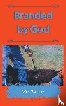 Walton, Wes - Branded by God