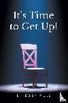 Hull, Lindsey - It's Time to Get Up!