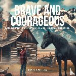 Smithley, Donna - Brave and Courageous