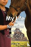 Hall, Shirley - My Life with Navajos on the Rez