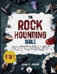 Stephens, Adam - The Rockhounding Bible