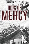 Cole, Timothy - Tides of Mercy
