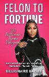 Barbie, Billionaire - Felon to Fortune