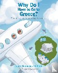 Damaskos-Christou, Lainie - Why Do I Have To Go To Greece?