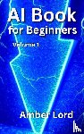 Lord, Amber - AI Book for Beginners