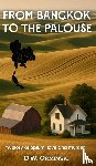 Orminski, D. W. - From Bangkok To The Palouse