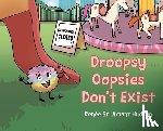 Hudson, Renée St Amant - Droopsy Oopsies Don't Exist