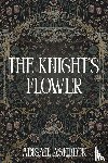 Ashbeck, Abigail - The Knight's Flower