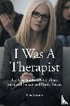 Karoub, Lila - I Was A Therapist