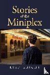 Knight, Ryan - Stories of the Miniplex