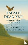 Hawks II, Tom H. - I'm Not Dead Yet!