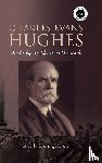 Loughrey, Bill - Charles Evans Hughes