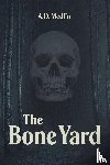 Medlin, A. D. - The Bone Yard