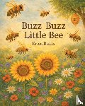 Bullis, Erica - Buzz Buzz Little Bee