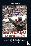 Sixto, Omar - Se acabó la diversión